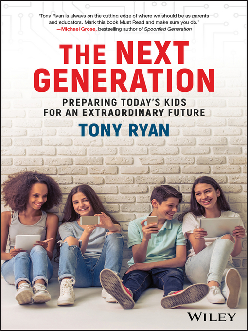 Title details for The Next Generation by Tony Ryan - Available